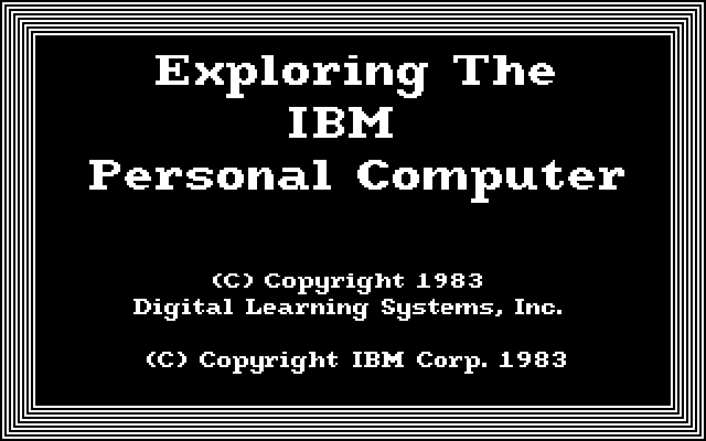 IBM - Exploring The IBM Personal Computer 1.00 - Splash